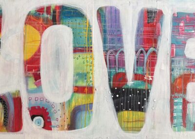 LOVE, 2023, 24x48", acrylic and paper on canvas. Price: $700. Artist's description: Love is filled with happy colors and free expression. The 1.5" sides are wrapped in old sheet music.